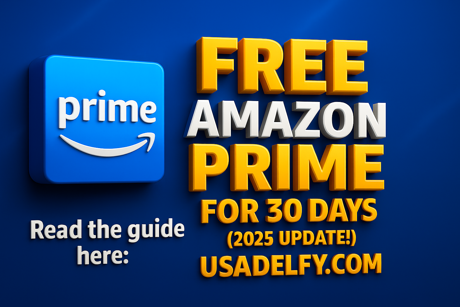 How to Get 30 Days Amazon Prime Free Trial 2025